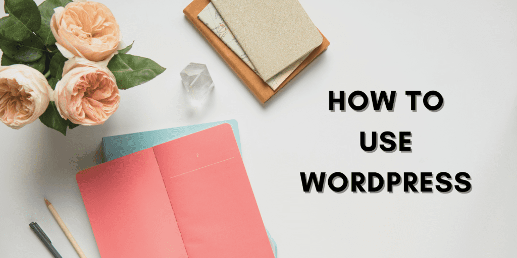 how to use WordPress for beginners featured image